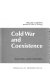 Cold war and coexistence; Russia, China and the United States