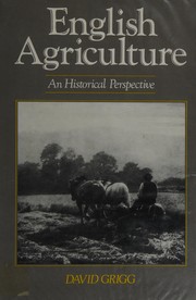 English agriculture : an historical perspective /