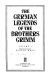 The German legends of the Brothers Grimm /