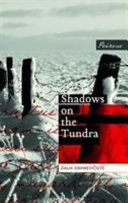 Shadows on the tundra /