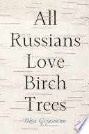 All Russians love birch trees /