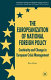 The Europeanization of national foreign policy : continuity and change in European crisis management /