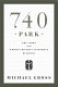 740 Park : the story of the world's richest apartment building /