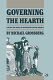 Governing the hearth : law and the family in nineteenth-century America /