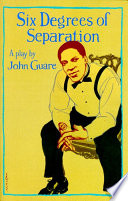Six degrees of separation : a play /