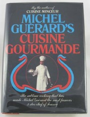 Michel Guerard's Cuisine gourmande /
