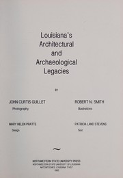 Louisiana's architectural and archaeological legacies /
