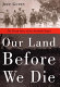 Our land before we die : the proud story of the Seminole Negro /