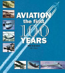 Aviation : the first 100 years /
