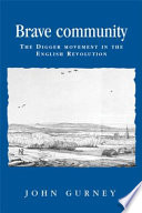 Brave community : the Digger movement in the English Revolution /