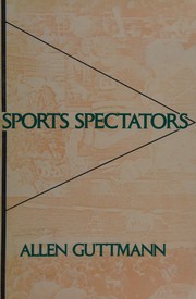 Sports spectators /