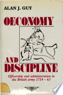 Oeconomy and discipline : officership and administration in the British army 1714-63 /
