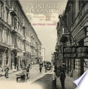 Vintage Alexandria : photographs of the city, 1860-1960 /