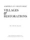 America's historic villages & restorations /