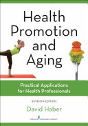 Health promotion and aging : practical applications for health professionals /