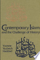 Contemporary Islam and the challenge of history /