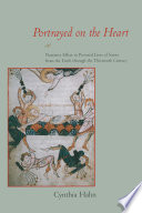 Portrayed on the heart : narrative effect in pictorial lives of saints from the tenth through the thirteenth century /