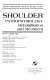 Shoulder pathophysiology : rehabilitation and treatment /