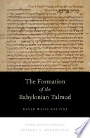 The formation of the Babylonian Talmud /