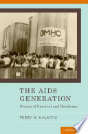 The AIDS generation : stories of survival and resilience /