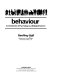 Behaviour : an introduction to psychology as a biological science /
