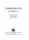 Commonwealth : a history of the British Commonwealth of Nations /