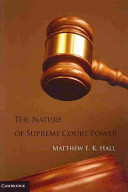 The nature of Supreme Court power /