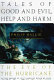 Tales of good and evil, help and harm /