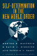 Self-determination in the new world order /