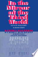 In the mirror of the Third World : capitalist development in modern Europe /