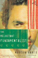 The reluctant fundamentalist /