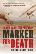 Marked for death : the first war in the air /