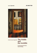 The visible and the invisible : on seventeenth-century Dutch painting /