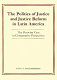 The politics of justice and justice reform in Latin America : the Peruvian case in comparative perspective /