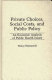 Private choices, social costs, and public policy : an economic analysis of public health issues /