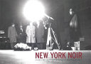 New York noir : crime photos from the Daily news archive /