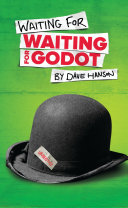 Waiting for waiting for Godot /