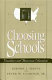 Choosing schools : vouchers and American education /