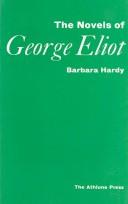 The novels of George Eliot : a study in form /