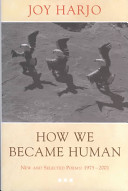 How we became human : new and selected poems /