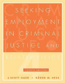 Seeking employment in criminal justice and related fields /