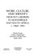 Work, culture, and identity : migrant laborers in Mozambique and South Africa, c.1860-1910 /