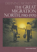 The great migration north, 1910-1970 /