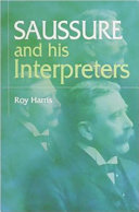 Saussure and his interpreters /