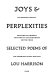 Joys & perplexities : selected poems of Lou Harrison