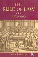 The rule of law : 1603-1660 : crowns, courts and judges /