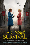 Signs of survival : a memoir of the Holocaust /