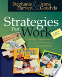 Strategies that work : teaching comprehension for understanding and engagement /