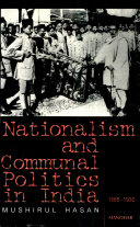 Nationalism and communal politics in India, 1885-1930 /