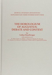 The Horologium of Augustus : debate and context /
